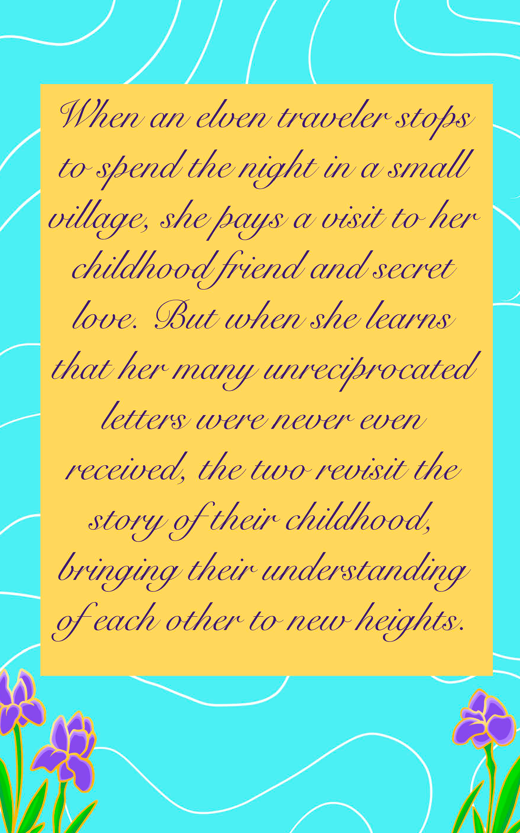 When an elven travder stops. to spend the night in a small village, she pays a visit to her childhood friend and secret love. But when she learns that her many unreciprocated letters were never even received, the wo revisit the story of their childhood. bringing their understanding of each other to now heights.