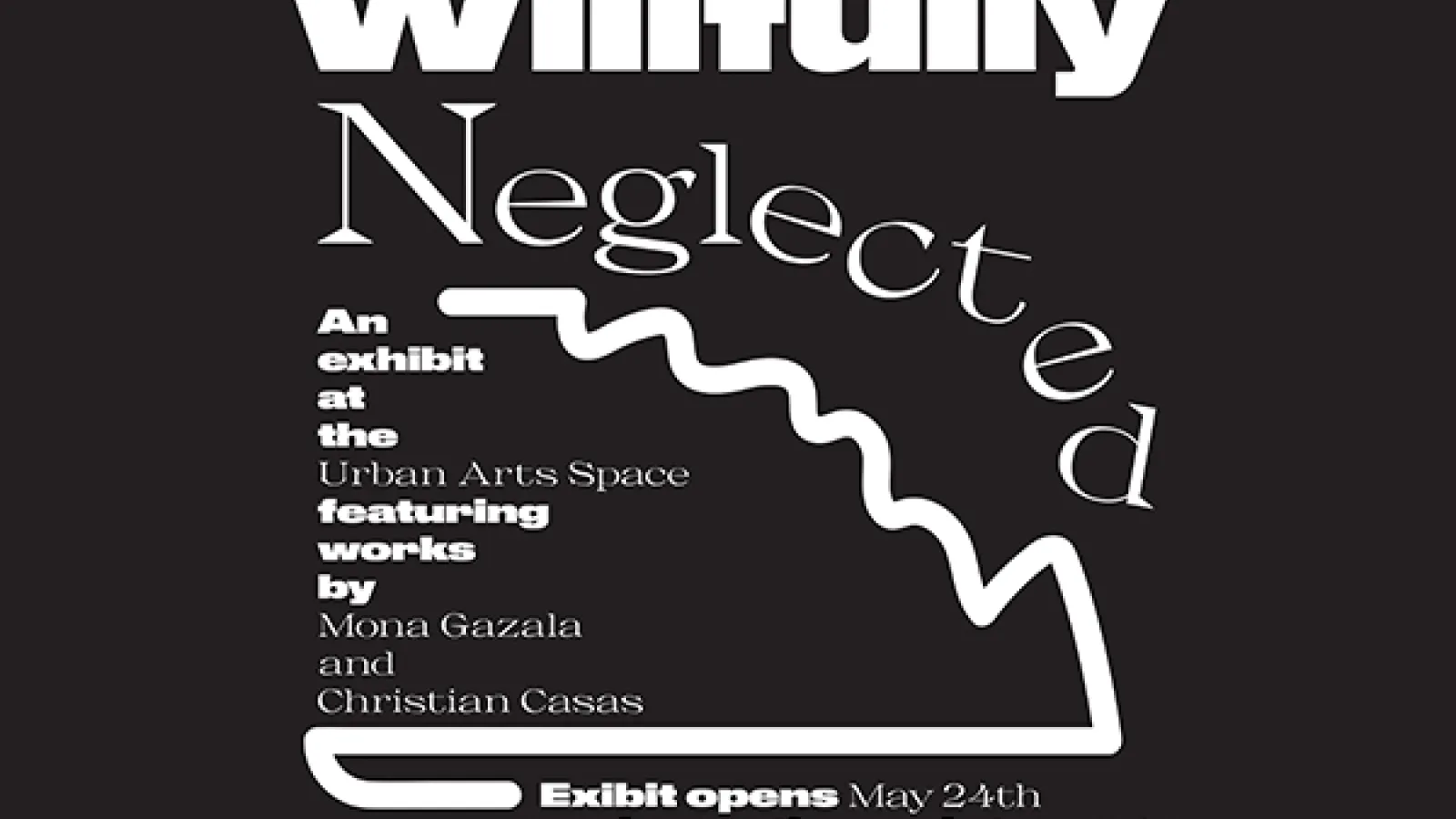 Willfully Neglected icon, black and white graphic with information about the exhibition 