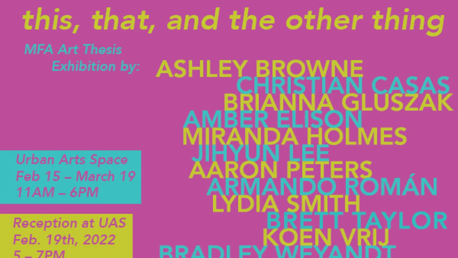 Header image for this, that, and the other thing including artist names, dates, and locations.