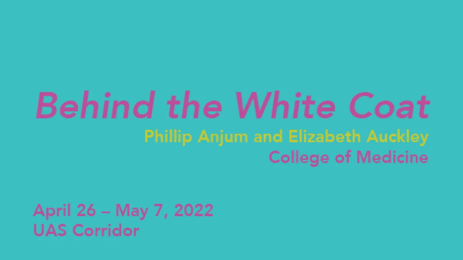 A teal background with purple text includes details about the Behind the White Coat exhibition