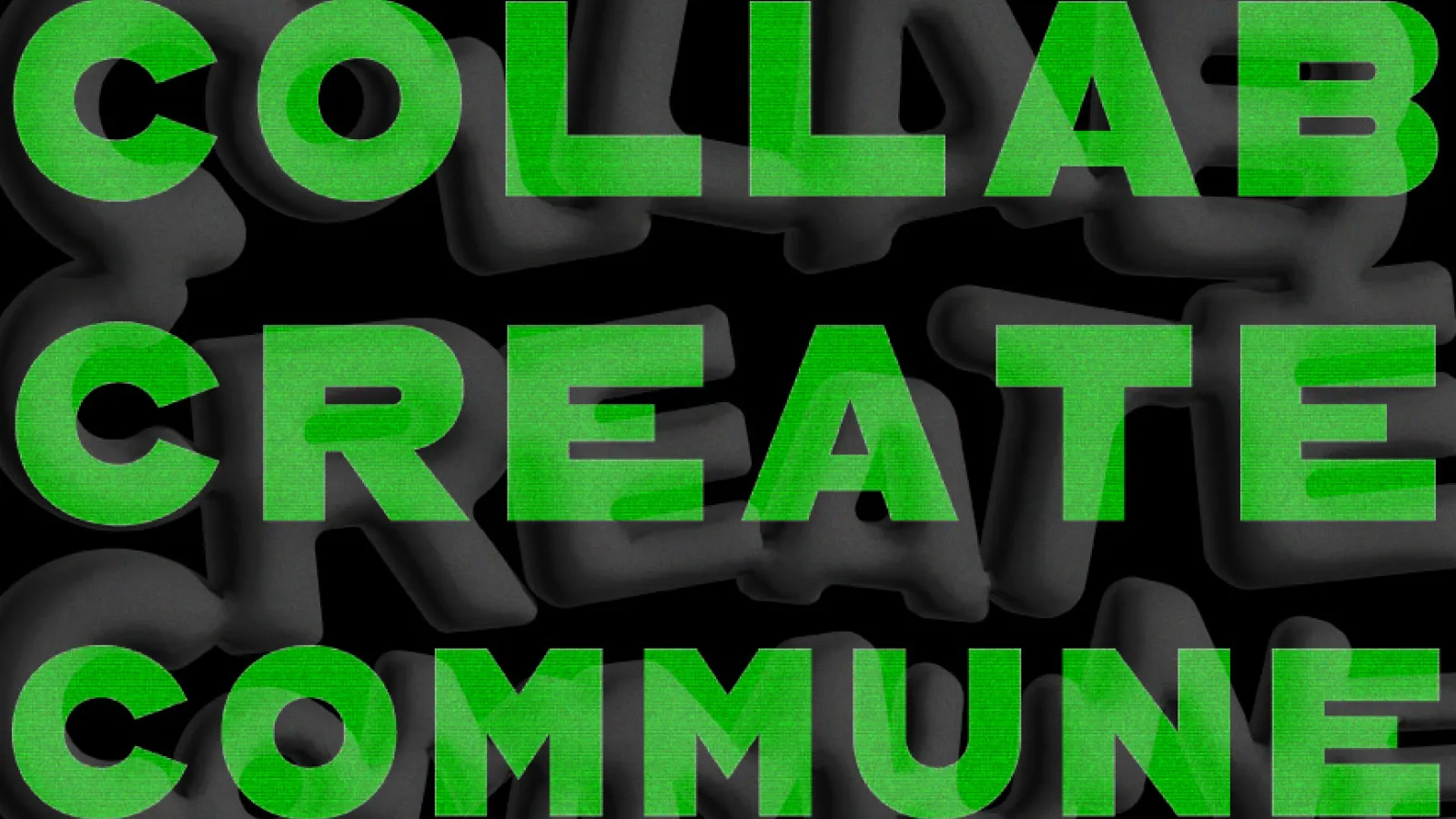 Collab Create Commune in green font on a black background