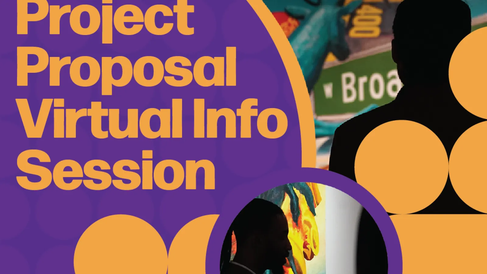 Project Proposal Virtual Info Session with photos of artwork