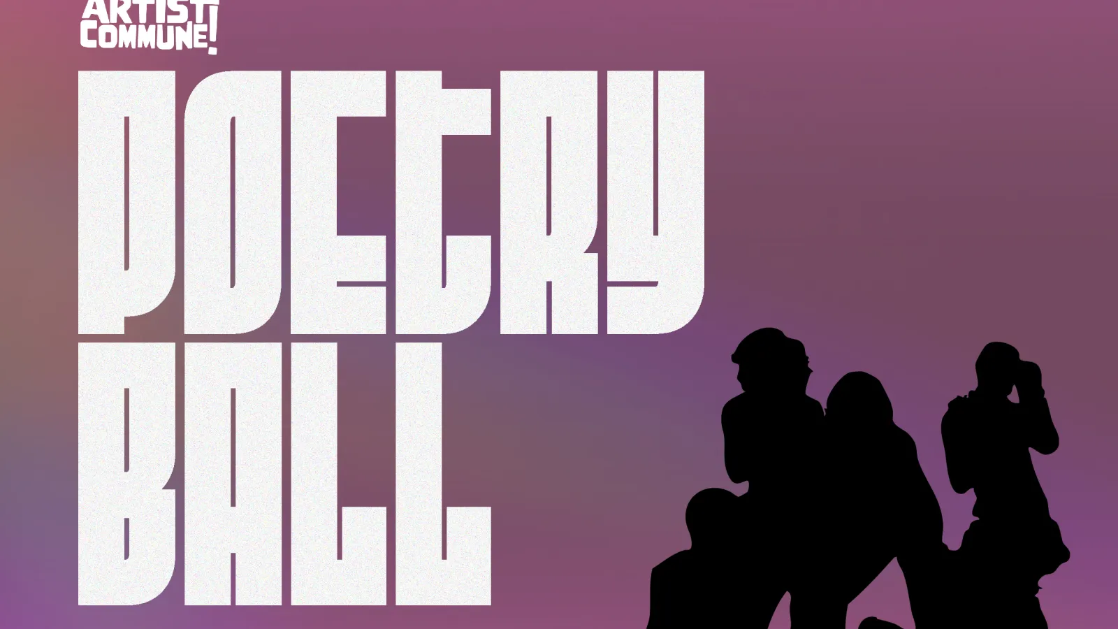 Artist Commune Poetry Ball with silhouettes of people