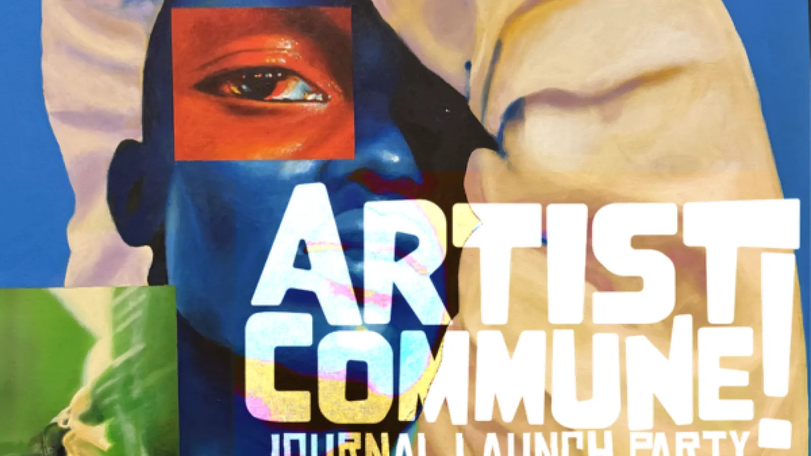 Artist Commune! Journal Launch Party over a painting of a blue-skinned figure