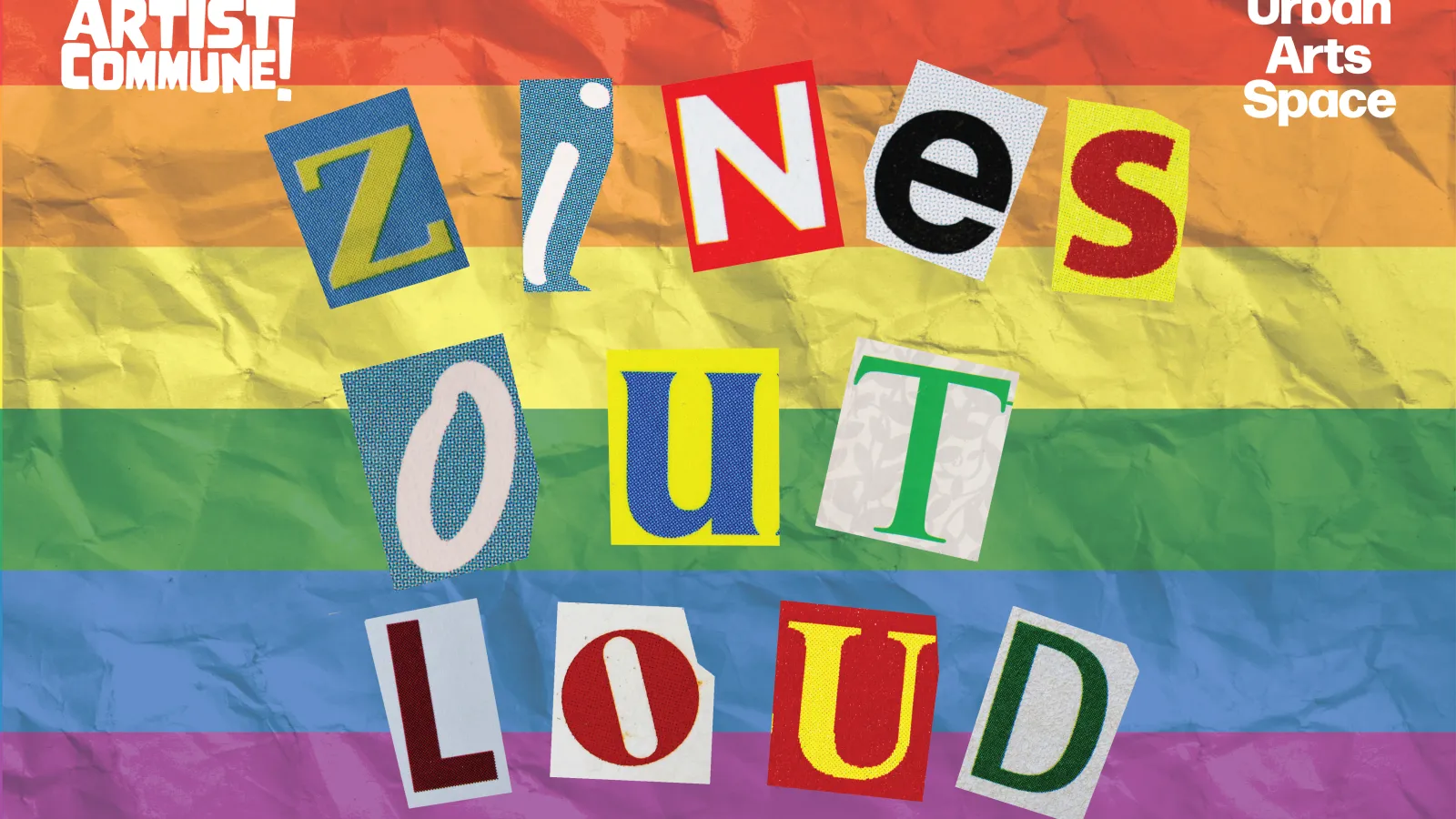 zines out loud artist commune urban arts space on a rainbow flag