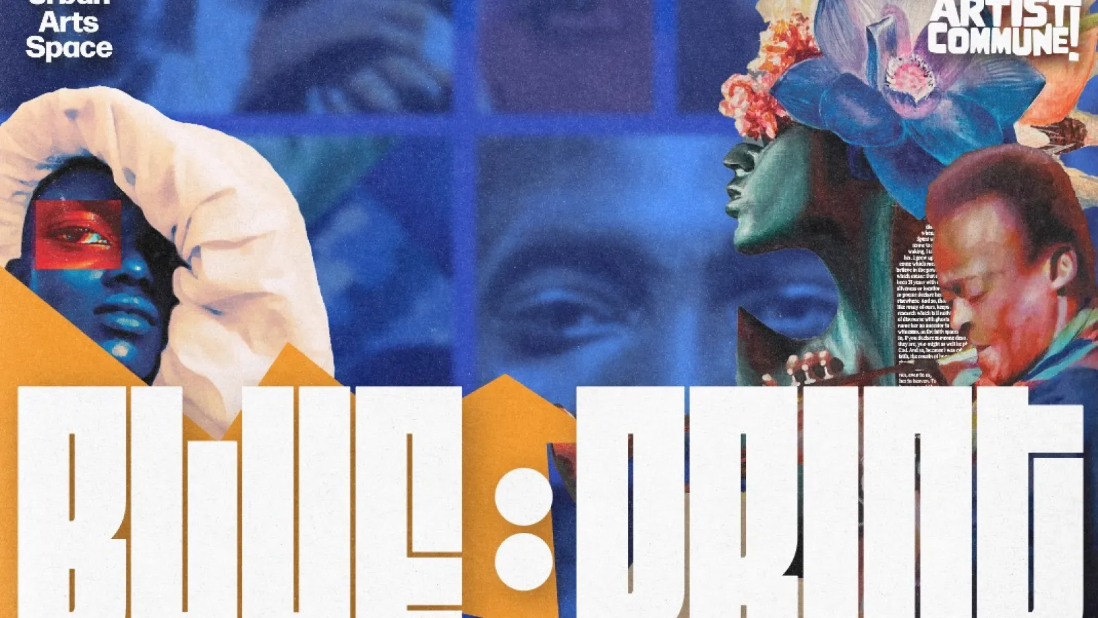 artist commune urban arts space blue:print with a collage of afrofuturistic paintings