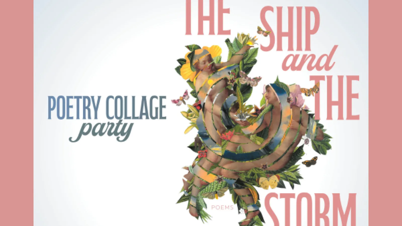 poetry collage party the ship and the storm with collage of adam and eve