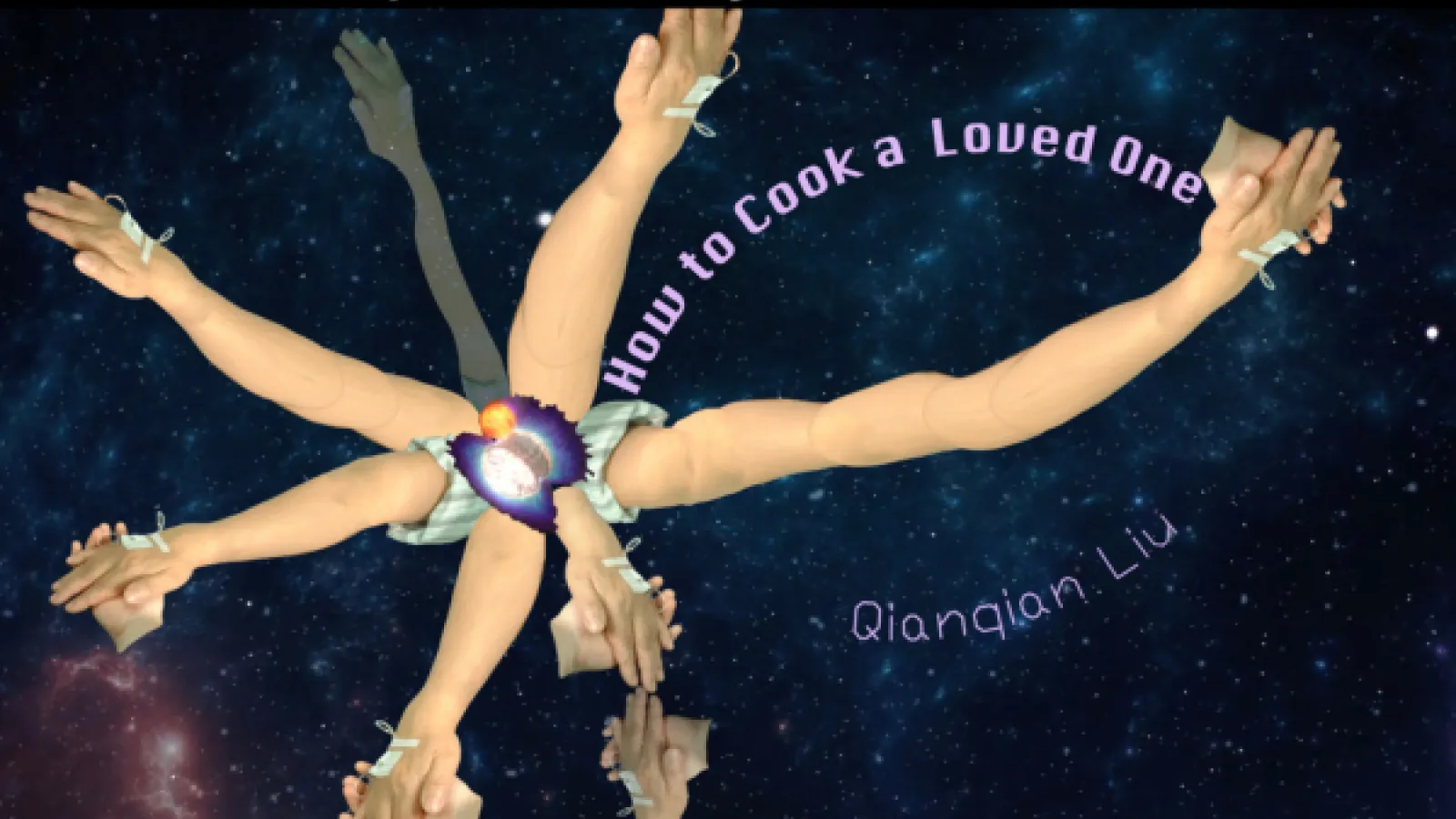 how to cook a loved one by qianqian lie with six arms spiraling outward in space
