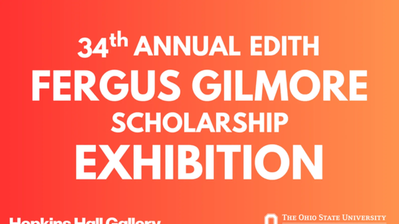 Edith Fergus Gilmore Scholarship Exhibition 