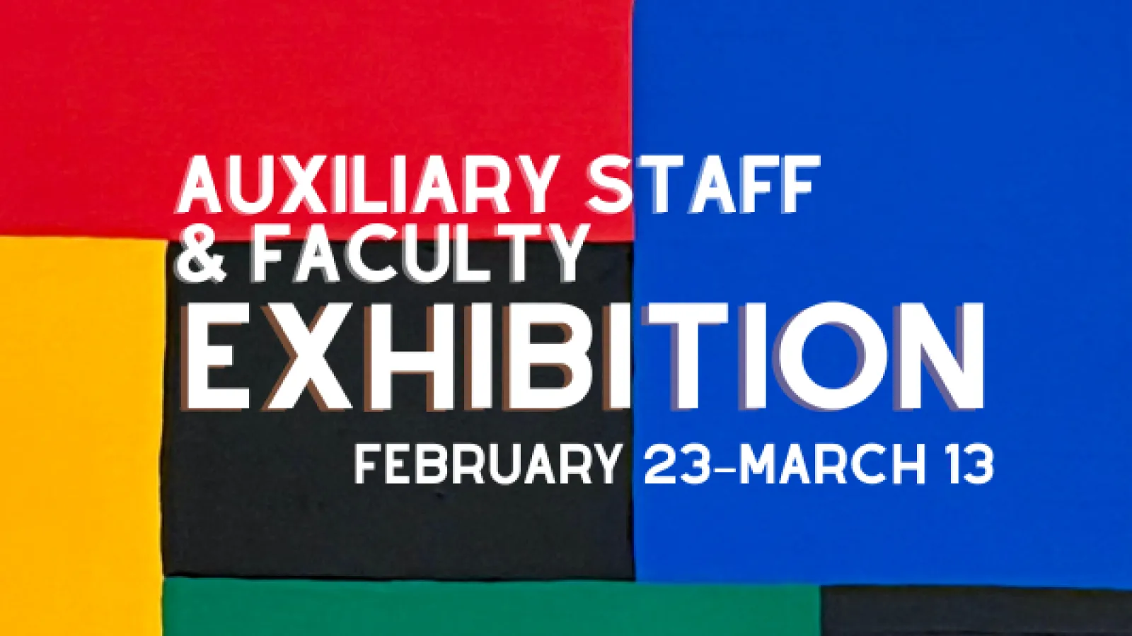 auxiliary faculty and staff exhibition on colorful background of squares