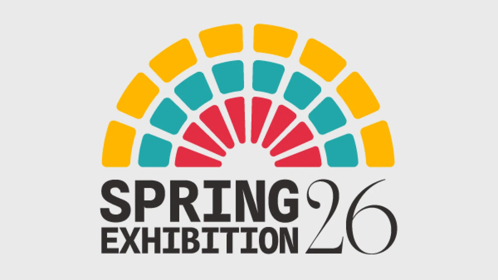 White background with "Spring Exhibition 26" written on top.