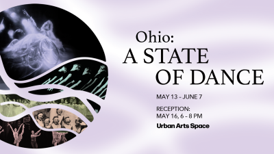 Purple background with photographs of dancers in the corner that reads "Ohio: A State of Dance May 13 - June 7 Reception: May 16, 6 - 8 PM Urban Arts Space" 
