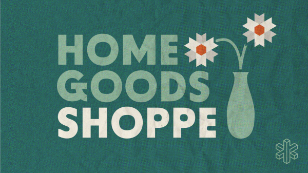 Header image for Home Goods Shoppe