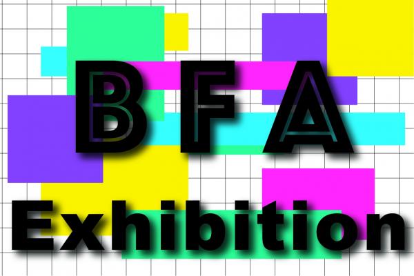 retro style graphic with color blocking that says "BFA Exhibition"