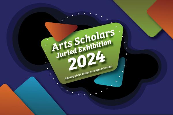 Arts Scholars Juried Exhibition 2024 January 16-27, Urban Arts Space Corridor on a funky background of green, red, and blue shapes