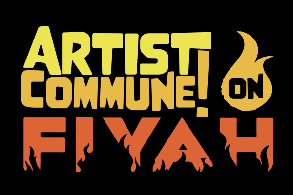 "Artist Commune! on FIYAH" logo written in yellow and orange text on a black background