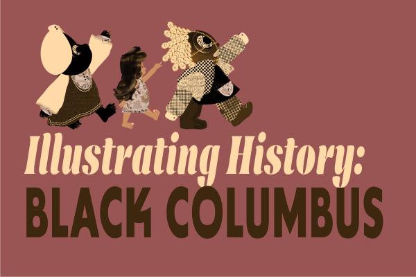 Illustrating History: Black Columbus with three dancing illustrated figures above it