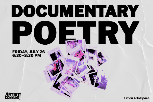Documentary Poetry Friday, July 26, 6:30-8:30 PM Artist Commune Urban Arts Space - Purple Polaroid photos in a pile
