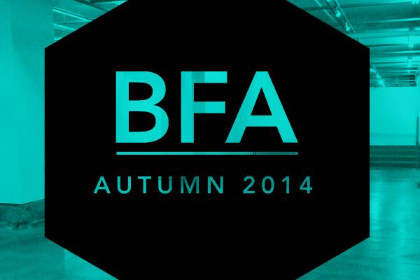 Autumn 2014 BFA: December 2 - 20, 2014