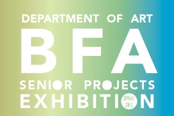 BFA Senior Projects Exhibition Logo