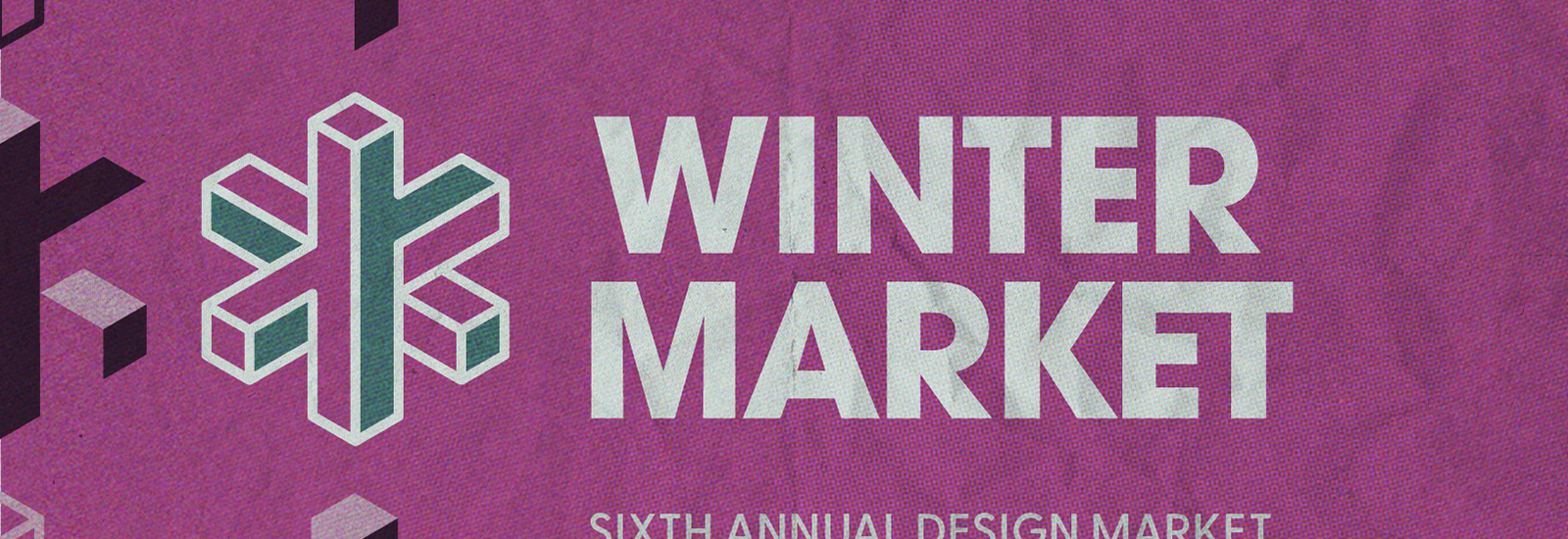 Winter Market sixth annual design market hayes hall 10a-12p Dec 6 2023